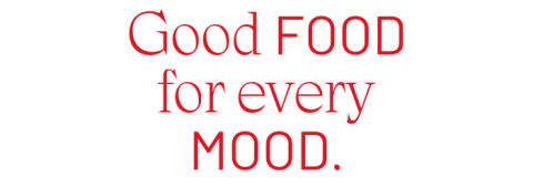 Good foodfor everymood